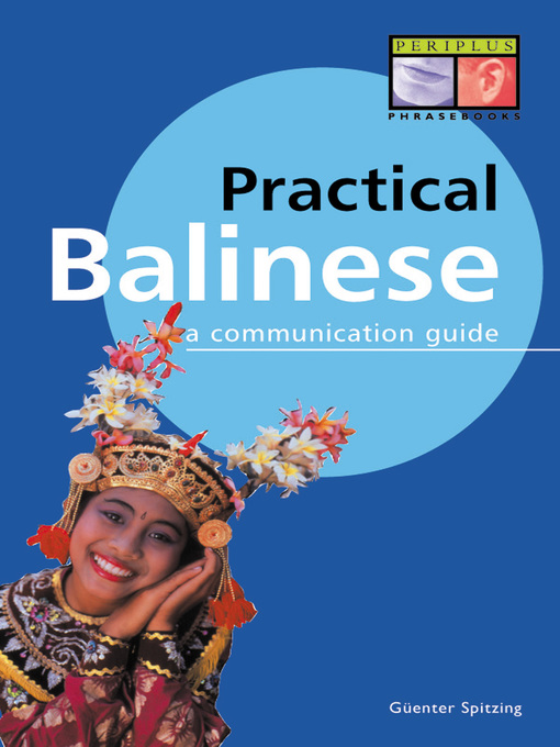 Title details for Practical Balinese by Gunter Spitzing - Available